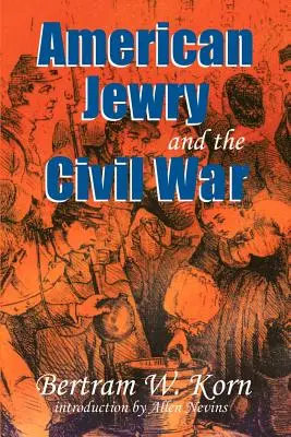 Les juifs américains et la guerre de Sécession - American Jewry and the Civil War