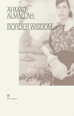 La sagesse des frontières - Border Wisdom