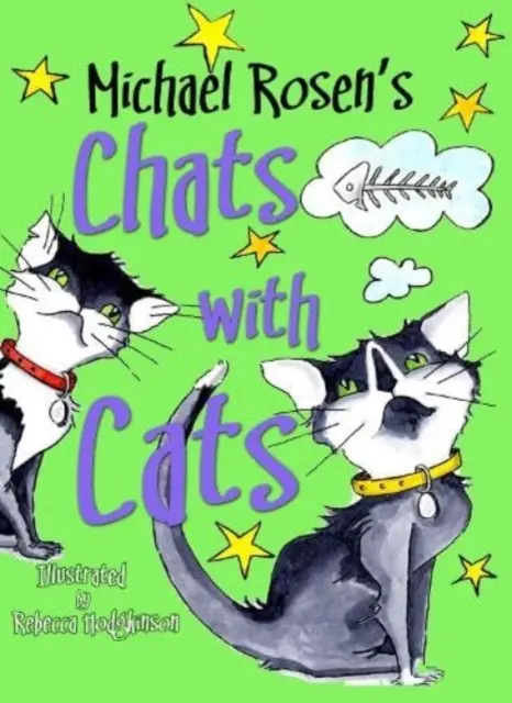 Michael Rosen's Chats with Cats (en anglais) - Michael Rosen's Chats with Cats