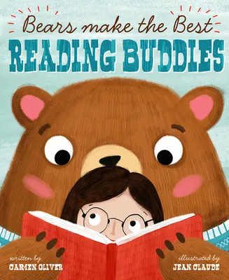 Les ours sont les meilleurs compagnons de lecture - Bears Make the Best Reading Buddies