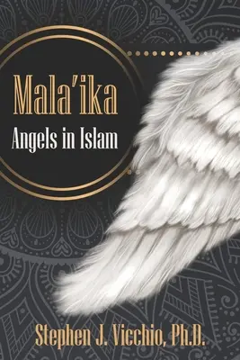 Mala'ika - Les anges de l'islam - Mala'ika - Angels in Islam