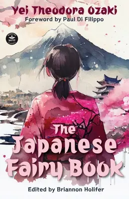 Le livre de fées japonais - The Japanese Fairy Book