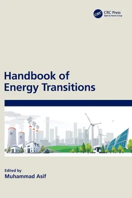 Manuel des transitions énergétiques - Handbook of Energy Transitions