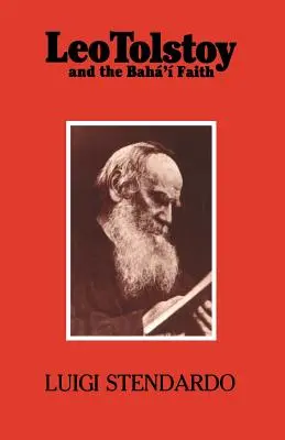 Léon Tolstoï et la foi des Bah' - Leo Tolstoy and the Bah' Faith