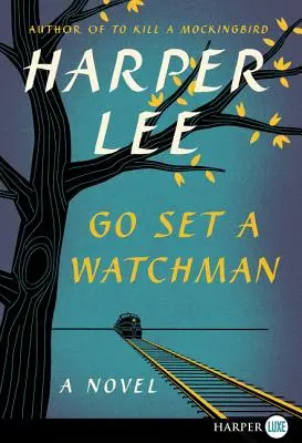 Go Set a Watchman (en anglais) - Go Set a Watchman