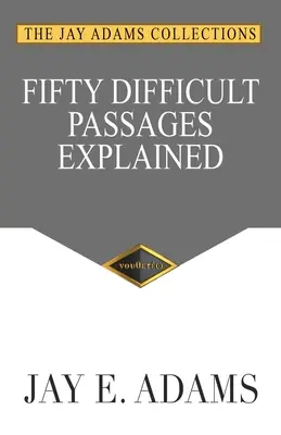 Cinquante passages difficiles expliqués - Fifty Difficult Passages Explained