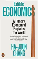 Économie comestible - Le monde en 17 plats - Edible Economics - The World in 17 Dishes