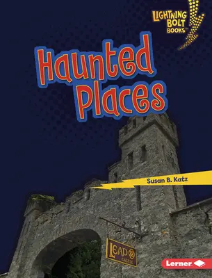 Lieux hantés - Haunted Places