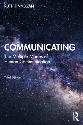 Communiquer : Les multiples modes de communication humaine - Communicating: The Multiple Modes of Human Communication