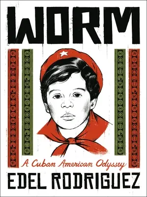 Worm : Une odyssée cubano-américaine - Worm: A Cuban American Odyssey