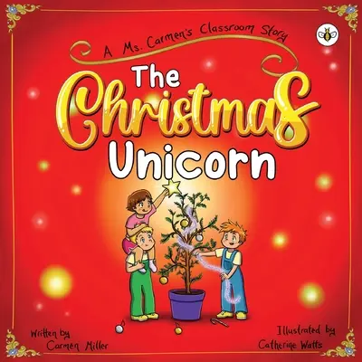 La licorne de Noël - The Christmas Unicorn