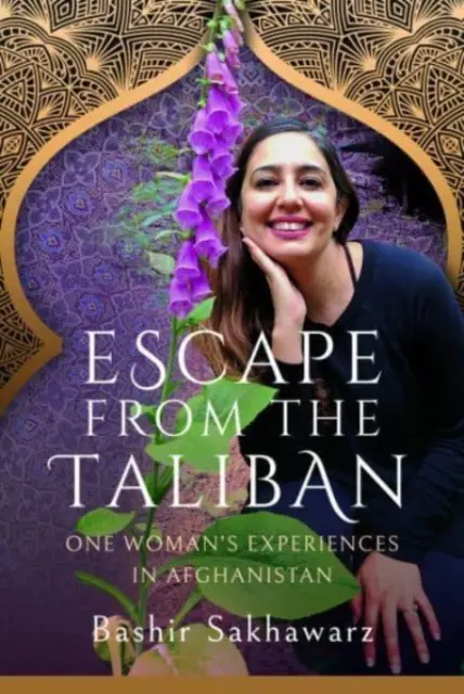 Échapper aux talibans : L'expérience d'une femme en Afghanistan - Escape from the Taliban: One Woman's Experiences in Afghanistan