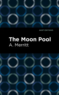 La piscine lunaire - The Moon Pool