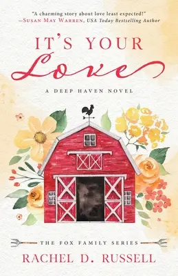 C'est ton amour : Un roman de Deep Haven - It's Your Love: A Deep Haven Novel