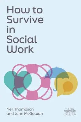 Comment survivre dans le travail social - How to Survive in Social Work