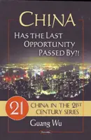 Chine - La dernière occasion est-elle passée&nbsp;? - China - Has the Last Opportunity Passed By?!