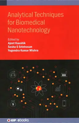 Techniques analytiques pour la nanotechnologie biomédicale - Analytical Techniques for Biomedical Nanotechnology