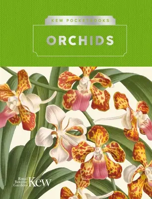 Livres de poche Kew : Orchidées - Kew Pocketbooks: Orchids