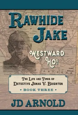 Rawhide Jake : Westward Ho ! - Rawhide Jake: Westward Ho!