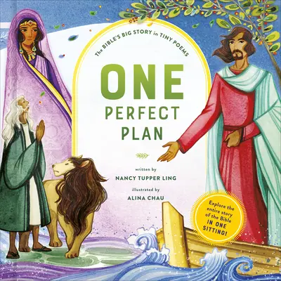 Un plan parfait : La grande histoire de la Bible en petits poèmes - One Perfect Plan: The Bible's Big Story in Tiny Poems