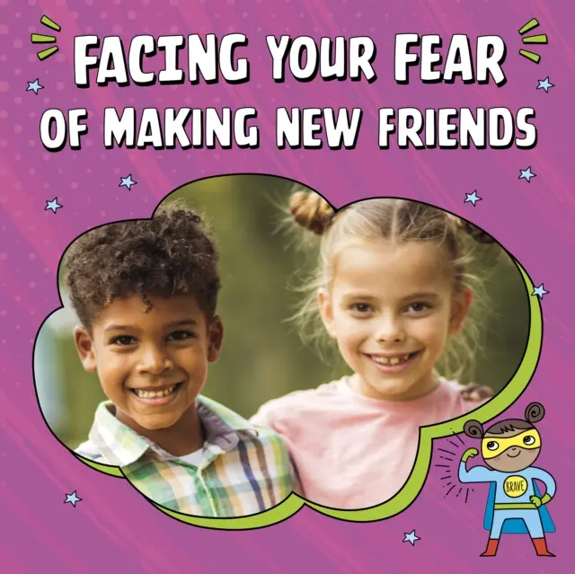 Faire face à sa peur de se faire de nouveaux amis - Facing Your Fear of Making New Friends