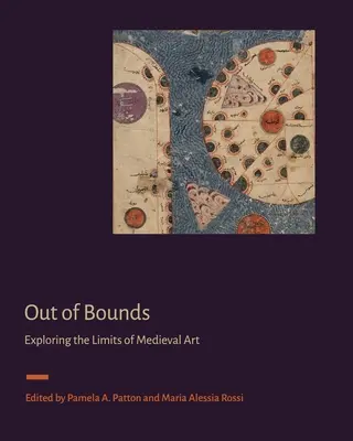 Hors limites : Explorer les limites de l'art médiéval - Out of Bounds: Exploring the Limits of Medieval Art