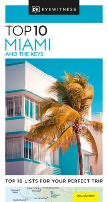 DK Eyewitness Top 10 Miami et les Keys - DK Eyewitness Top 10 Miami and the Keys