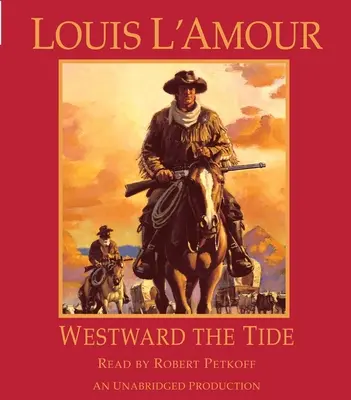 La marée vers l'ouest - Westward the Tide