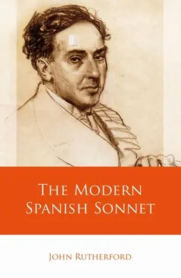 Le sonnet espagnol moderne - The Modern Spanish Sonnet