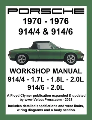 Manuel d'atelier Porsche 914/4 & 914/6 1970-1976 - Porsche 914/4 & 914/6 1970-1976 Workshop Manual