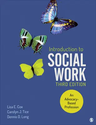 Introduction au travail social : Une profession basée sur la défense des droits - Introduction to Social Work: An Advocacy-Based Profession