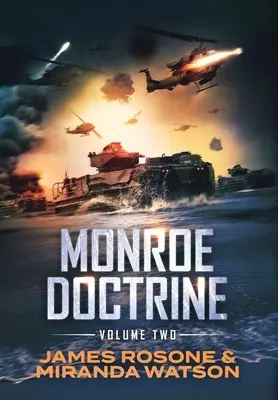 La doctrine Monroe : Volume II - Monroe Doctrine: Volume II