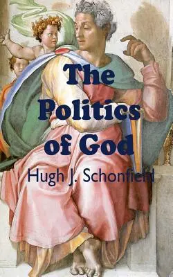 La politique de Dieu - The Politics of God