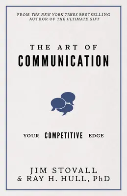 L'art de la communication : Votre avantage concurrentiel - The Art of Communication: Your Competitive Edge