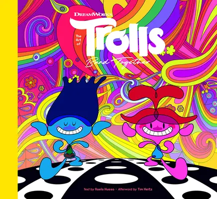 L'art de DreamWorks Trolls Band Together - The Art of DreamWorks Trolls Band Together