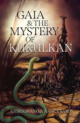 Gaia et le mystère de Kukulkan - Gaia and the Mystery of Kukulkan