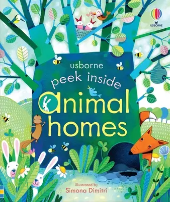 Coup d'oeil sur les maisons des animaux - Peek Inside Animal Homes