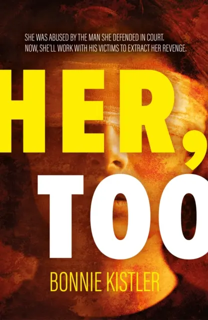 Her, Too - Un nouveau thriller psychologique captivant avec un rebondissement choquant. - Her, Too - Gripping new psychological thriller with a shocking twist