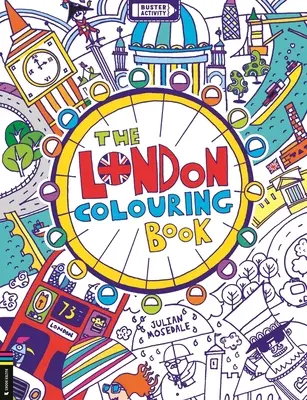 Le livre de coloriage de Londres - The London Colouring Book