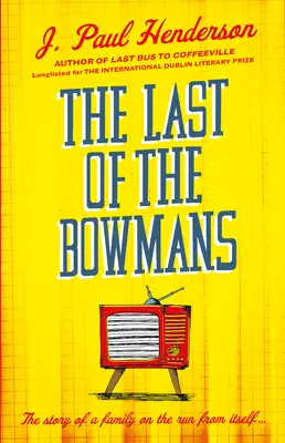 Le dernier des Bowman - Last of the Bowmans