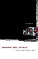 La microfinance et ses revers - Les femmes endettées au Bangladesh - Microfinance and Its Discontents - Women in Debt in Bangladesh