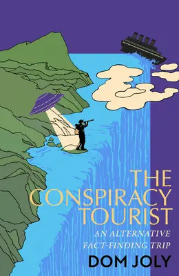 Le touriste de la conspiration - The Conspiracy Tourist