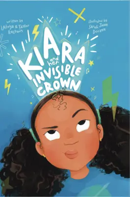 Kiara et sa couronne invisible - Kiara and her Invisible Crown