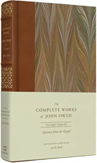 L'apostasie de l'Évangile (Volume 14) - Apostasy from the Gospel (Volume 14)