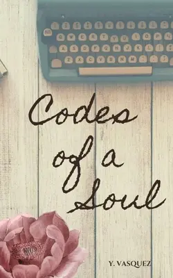 Codes d'une âme - Codes of a Soul