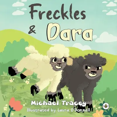 Taches de rousseur et Dara - Freckles & Dara