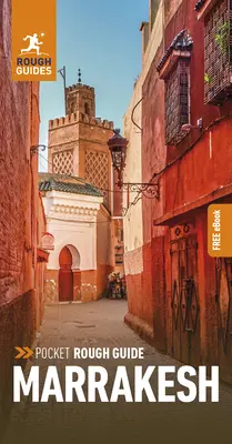 Pocket Rough Guide Marrakesh (Guide de voyage avec Free Ebook) - Pocket Rough Guide Marrakesh (Travel Guide with Free Ebook)