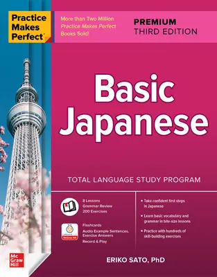 Practice Makes Perfect : Basic Japanese, Premium Third Edition (en anglais) - Practice Makes Perfect: Basic Japanese, Premium Third Edition