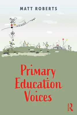 Les voix de l'enseignement primaire - Primary Education Voices