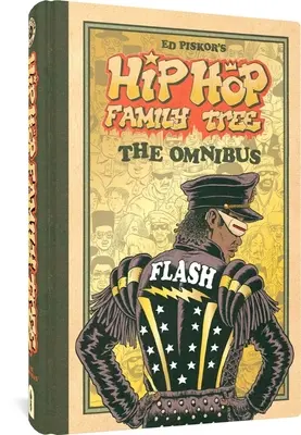 Hip Hop Family Tree : L'Omnibus - Hip Hop Family Tree: The Omnibus